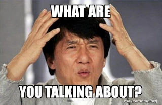 what Are You Talking About?